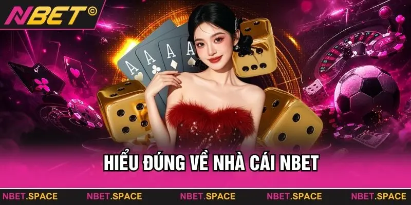Hiểu đúng về nhà cái